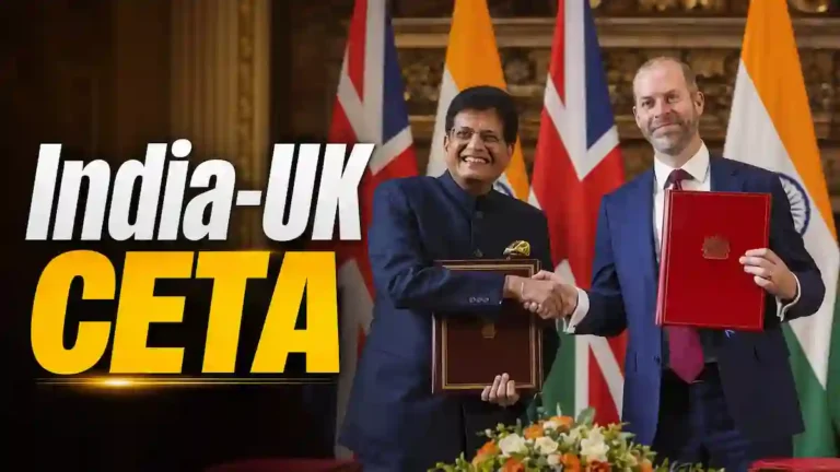 India-UK CETA 2026 — ਭਾਰਤੀ ਅਤੇ UK ਵਪਾਰ ਸਮਝੌਤਾ।