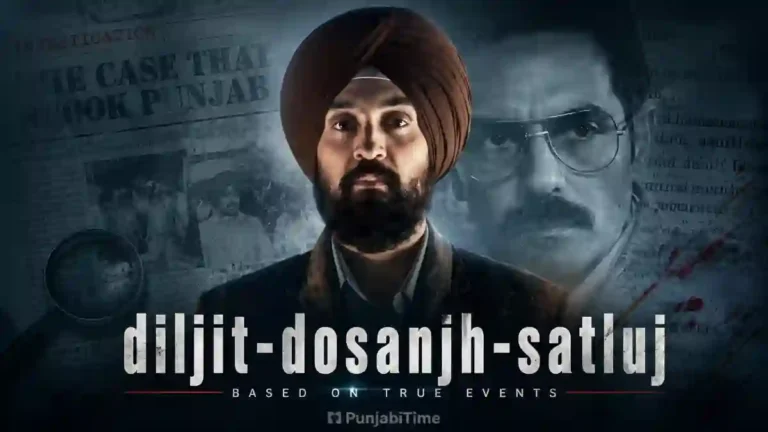 Diljit Dosanjh Satluj ਫ਼ਿਲਮ ਦੀ ਪ੍ਰਤੀਕਾਤਮਕ ਤਸਵੀਰ।