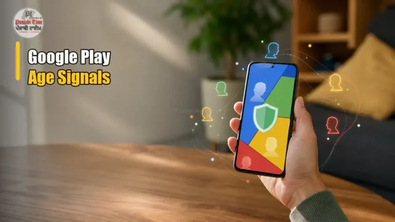 ਫ਼ੋਨ ਦੀ ਸਕ੍ਰੀਨ ਉੱਤੇ Google Play ਸਟੋਰ, ਜਿਸ ਨਾਲ Google Play Age Signals ਰਾਹੀਂ ਉਮਰ ਦਾ ਦਾਇਰਾ ਸਾਂਝਾ ਕਰਨ ਦੀ ਖ਼ਬਰ ਦਰਸਾਈ ਗਈ ਹੈ। ਪ੍ਰਤੀਕਾਤਮਕ ਤਸਵੀਰ।