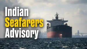 Indian Seafarers Advisory on ships near Strait of Hormuz