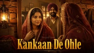 Kankaan De Ohle ਪੰਜਾਬੀ ਫ਼ਿਲਮ ਦਾ ਪੋਸਟਰ।