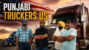 Punjabi Truckers US – ਅਮਰੀਕਾ ਵਿੱਚ ਪੰਜਾਬੀ ਟਰੱਕ ਡਰਾਈਵਰ।