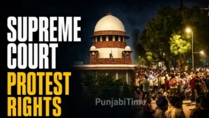 Supreme Court Protest Rights ਮਾਮਲੇ ਦੀ ਸੁਣਵਾਈ ਵਾਲੀ ਸੁਪਰੀਮ ਕੋਰਟ ਦੀ ਇਮਾਰਤ।