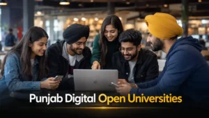 Punjab Digital Open Universities ਤਹਿਤ ਪੰਜਾਬ ਵਿੱਚ ਮਨਜ਼ੂਰ ਹੋਈਆਂ ਤਿੰਨ ਨਵੀਆਂ ਡਿਜੀਟਲ ਓਪਨ ਯੂਨੀਵਰਸਿਟੀਆਂ