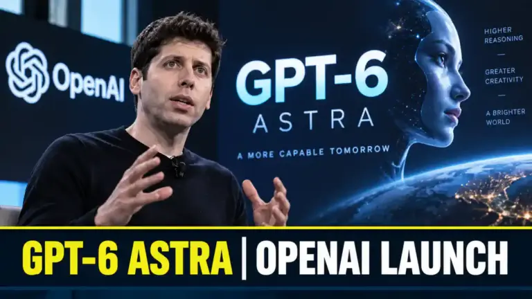 OpenAI ਦੇ GPT-6 Astra ਮਾਡਲ ਲਾਂਚ ਨਾਲ ਜੁੜੀ ਤਸਵੀਰ