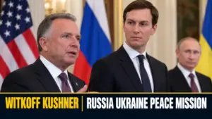 Steve Witkoff ਅਤੇ Jared Kushner ਦੀ ਰੂਸ-ਯੂਕਰੇਨ ਸ਼ਾਂਤੀ ਕੂਟਨੀਤੀ ਨਾਲ ਜੁੜੀ ਤਸਵੀਰ